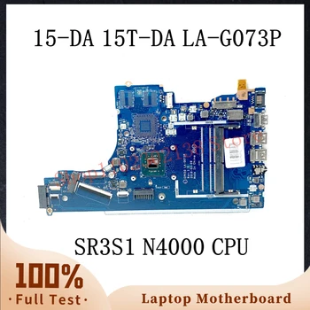 EPK50 LA-G073P С процесор SR3S1 N4000 висок клас дънна Платка За лаптоп HP 15-DA 15T-DA дънна Платка DDR4 100% Напълно Работи Добре
